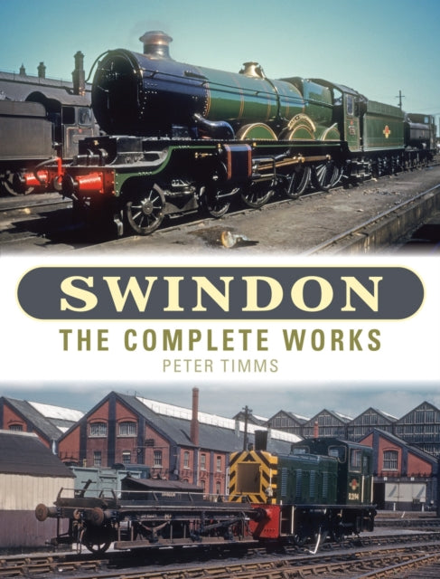 Book cover of: Swindon - The Complete Works