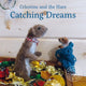 Book cover of: Celestine and the Hare: Catching Dreams. By: Karin Celestine
