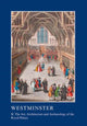 Book cover of: Westminster Part II: The Art, Architecture and Archaeology of the Royal Palace. By: Warwick Rodwell