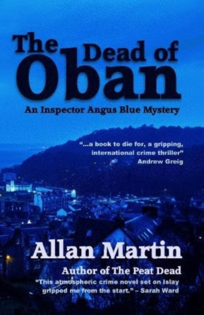 Book cover of: Dead of Oban. By: Allan Martin