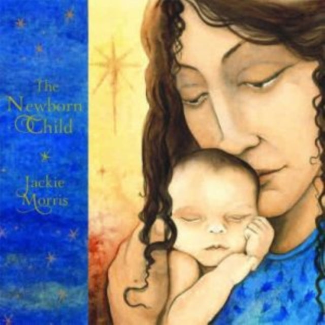 Book cover of: Newborn Child. By: Jackie Morris