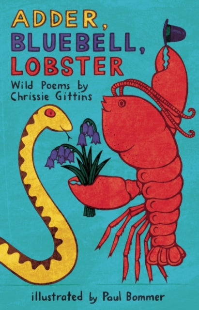 Book cover of: Adder, Bluebell, Lobster. By: Chrissie Gittins
