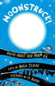 Book cover of: Moonstruck!. By: Roger Stevens Roger