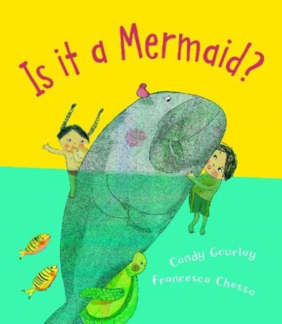 Book cover of: Is it a Mermaid?. By: Candy Gourlay Candy