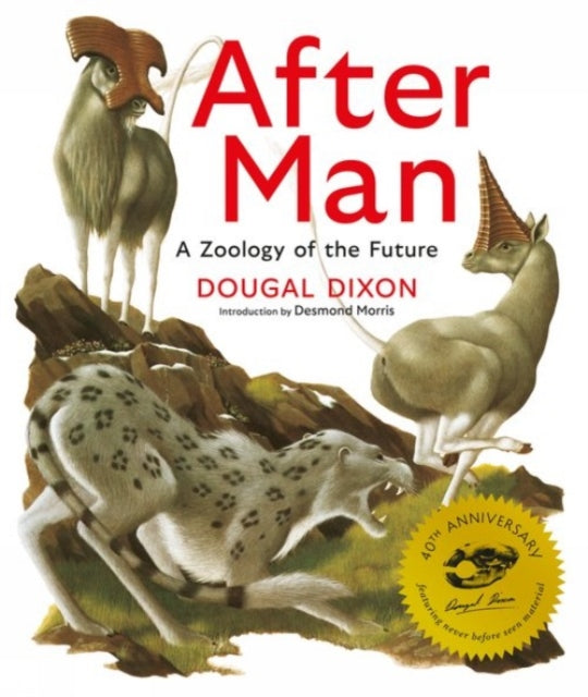 Book cover of: After Man: Expanded 40th Anniversary Edition. By: Dougal Dixon