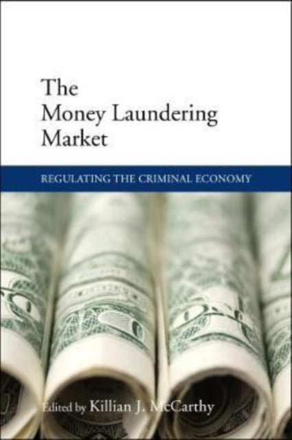 Book cover of: Money Laundering Market. By: Killian McCarthy