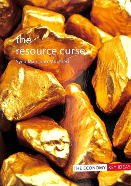 Book cover of: Resource Curse. By: S. Mansoob Murshed