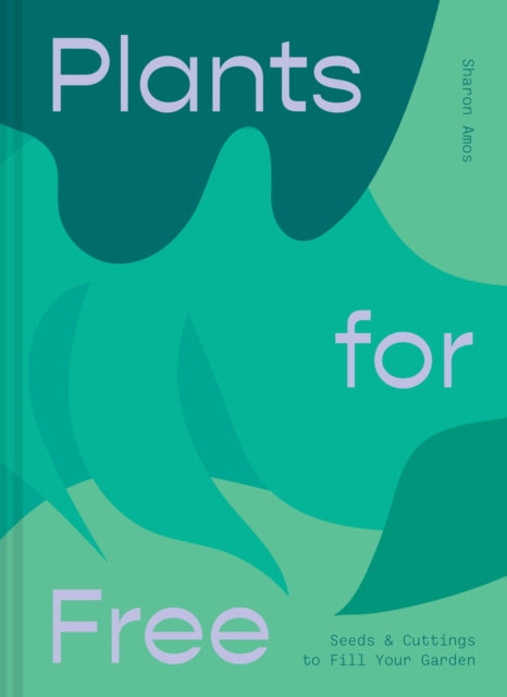 Book cover of: Plants for Free. By: Sharon Amos