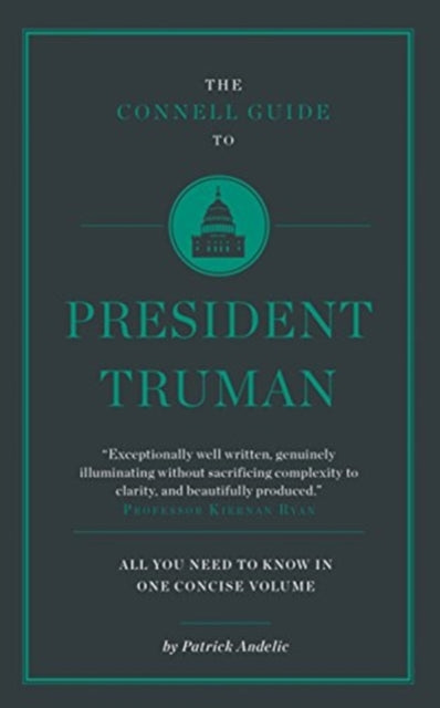 Book cover of: Connell Short Guide To President Truman. By: Patrick ANDELIC