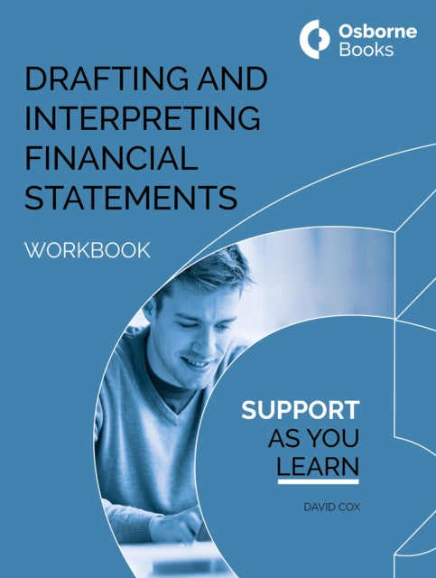 Book cover of: DRAFTING AND INTERPRETING FINANCIAL STATEMENTS WORKBOOK