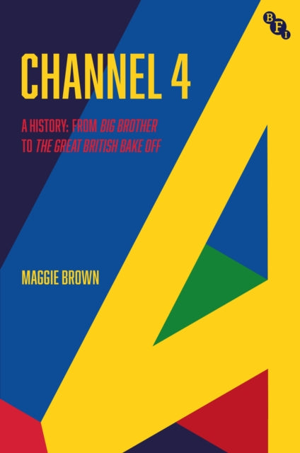 Book cover of: Channel 4. By: Maggie Brown
