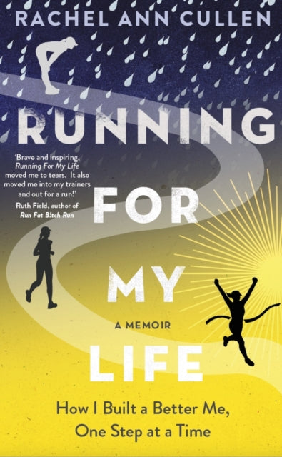 Book cover of: Running For My Life. By: Rachel Ann Cullen