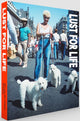 Book cover of: Lust For Life. By: Ed van der Elsken
