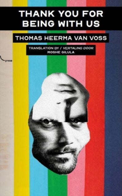 Book cover of: Thank You For Being With Us. By: Heerma Van VOSS