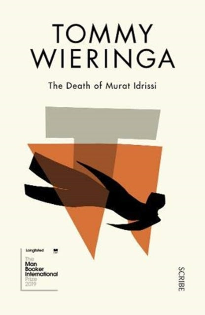 Book cover of: Death of Murat Idrissi. By: Tommy Wieringa