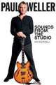 Book cover of: Paul Weller: Sounds from the Studio. By: Ian Snowball