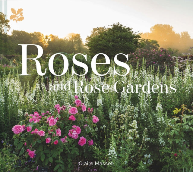 Book cover of: Roses and Rose Gardens. By: Claire Masset
