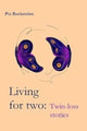Book cover of: Living For Two. By: ROCKSTROM