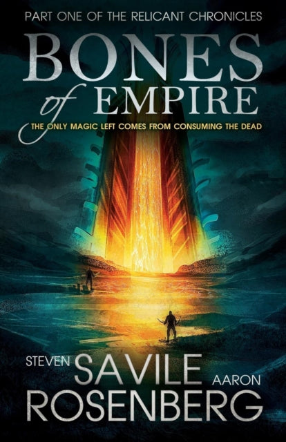 Book cover of: Bones of Empire. By: Steven Savile
