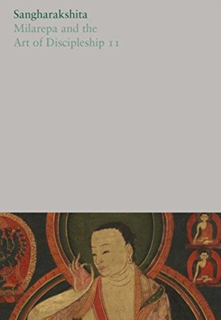 Book cover of: Milarepa and the Art of Discipleship II. By: Sangharakshita