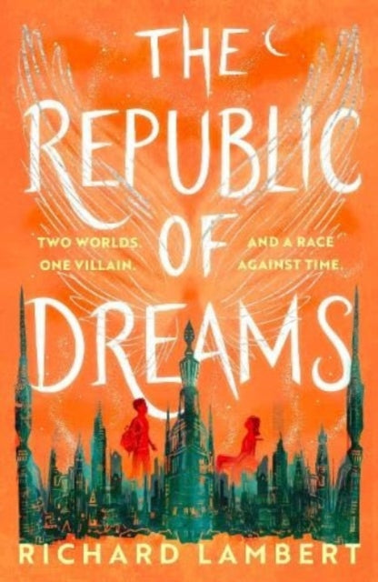 Book cover of: Republic of Dreams. By: Richard Lambert