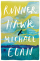 Book cover of: Runner Hawk. By: Michaek Egan