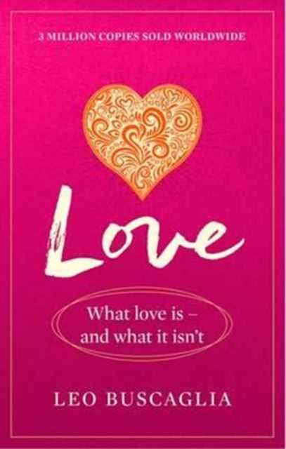 Book cover of: Love. By: Leo F. Buscaglia