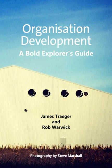 Book cover of: Organisation Development. By: Warwick TRAEGER