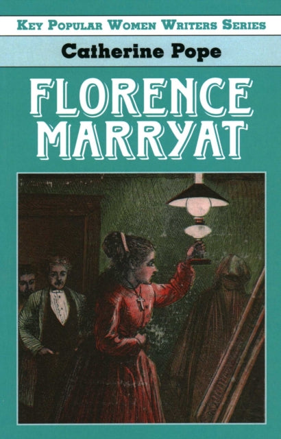 Book cover of: Florence Marryat. By: Catherine Pope