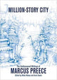 Book cover of: Million-story City. By: Marcus Preece