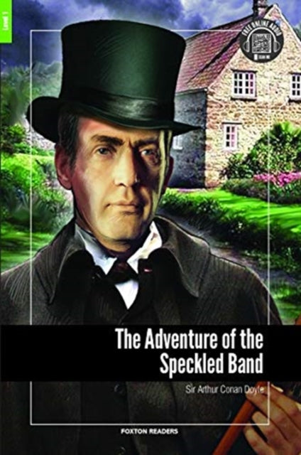Book cover of: Adventure of the Speckled Band - Foxton Reader Level-1 (400 Headwords A1/A2) with free online AUDIO