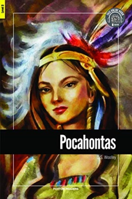 Book cover of: Pocahontas - Foxton Reader Level-3 (900 Headwords B1) with free online AUDIO