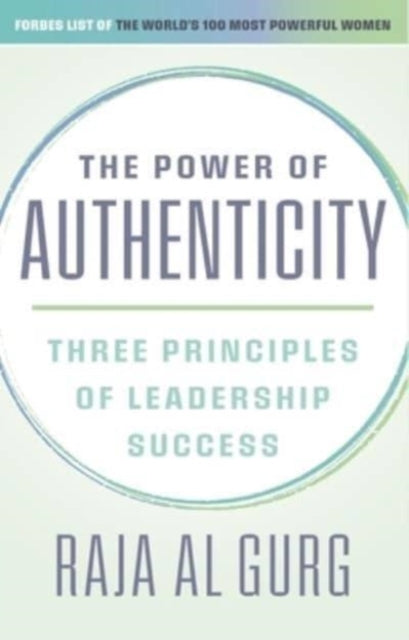 Book cover of: Power of Authenticity. By: Raja Al-Gurg