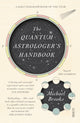 Book cover of: Quantum Astrologer's Handbook
