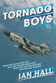 Book cover of: Tornado Boys. By: Ian Hall