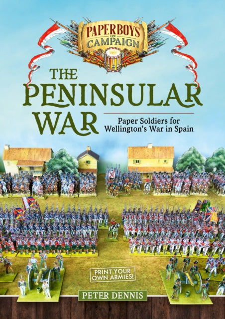 Book cover of: The Peninsular War. By: Peter Dennis