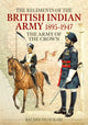 Book cover of: Regiments of the British Indian Army 1895-1947. By: Baudouin Ourari