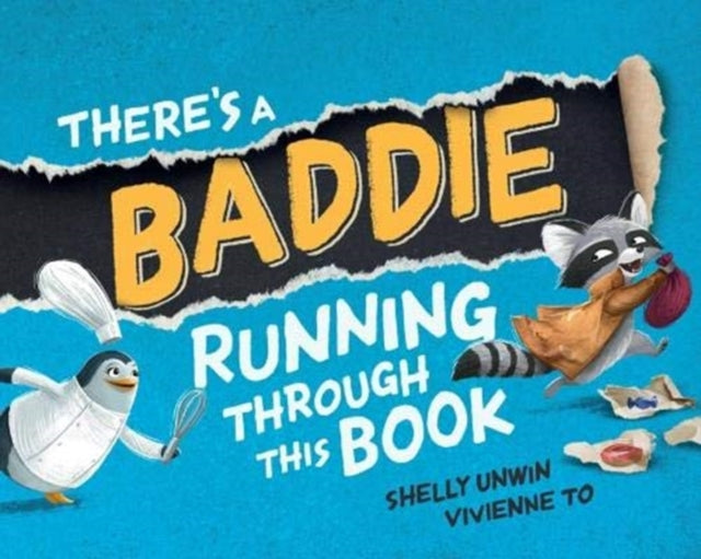 Book cover of: There's a Baddie Running Through this Book