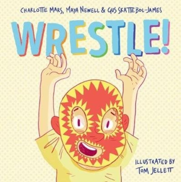 Book cover of: Wrestle