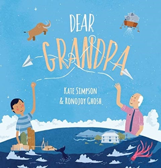 Book cover of: Dear Grandpa. By: Kate Simpson
