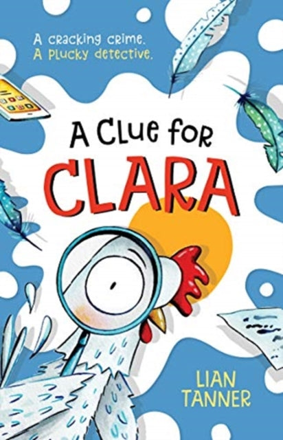 Book cover of: Clue for Clara. By: Lian Tanner