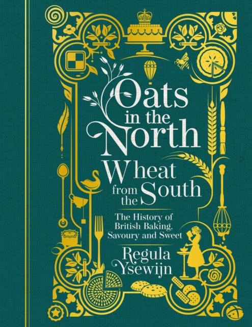 Book cover of: Oats in the North, Wheat from the South. By: Regula Ysewijn