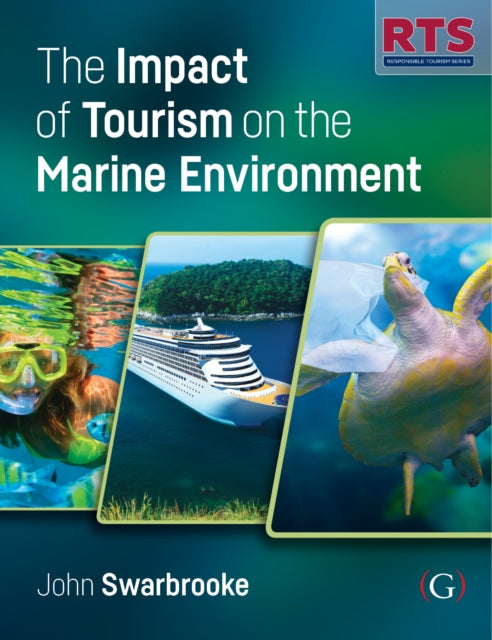 Book cover of: Impact of Tourism on the Marine Environment. By: John Swarbrooke