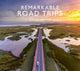 Book cover of: Remarkable Road Trips. By: Colin Salter