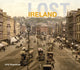 Book cover of: Lost Ireland. By: Orla Fitzpatrick