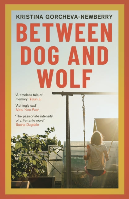 Book cover of: Between Dog and Wolf. By: Kristina Gorcheva-Newberry