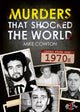 Book cover of: Murders That Shocked the World - 70. By: Stuart Qualtrough