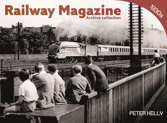 Book cover of: Railway Magazine - Archive Series 1. By: Pete Kelly