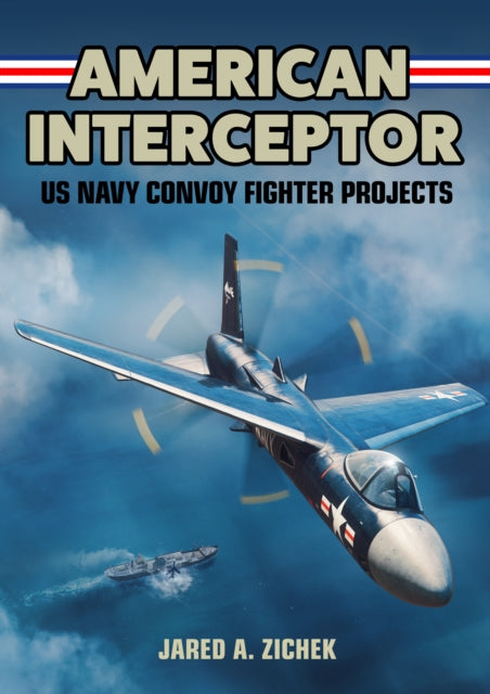 Book cover of: American Interceptor. By: Jared A. Zichek