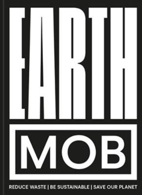 Book cover of: Earth MOB. By: M. O. B. Kitchen